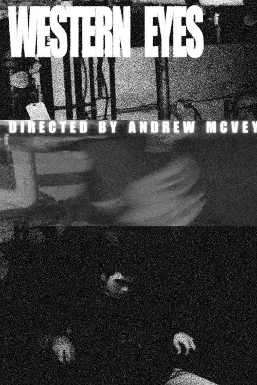 Постер до фільму "WESTERN EYES"