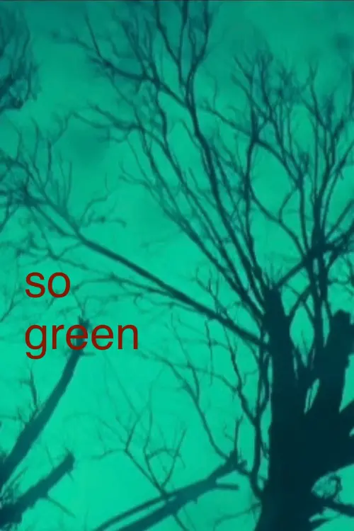 Постер до фільму "So Green"