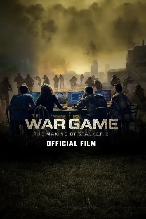 Постер до фільму "War Game: The Making of S.T.A.L.K.E.R. 2"
