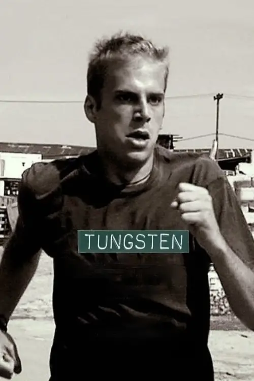 Постер до фільму "Tungsten"