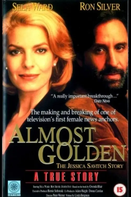 Постер до фільму "Almost Golden: The Jessica Savitch Story"