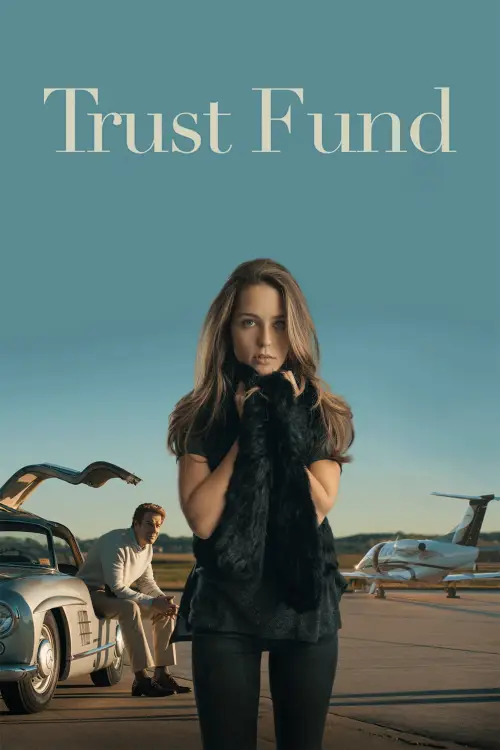 Постер до фільму "Trust Fund"