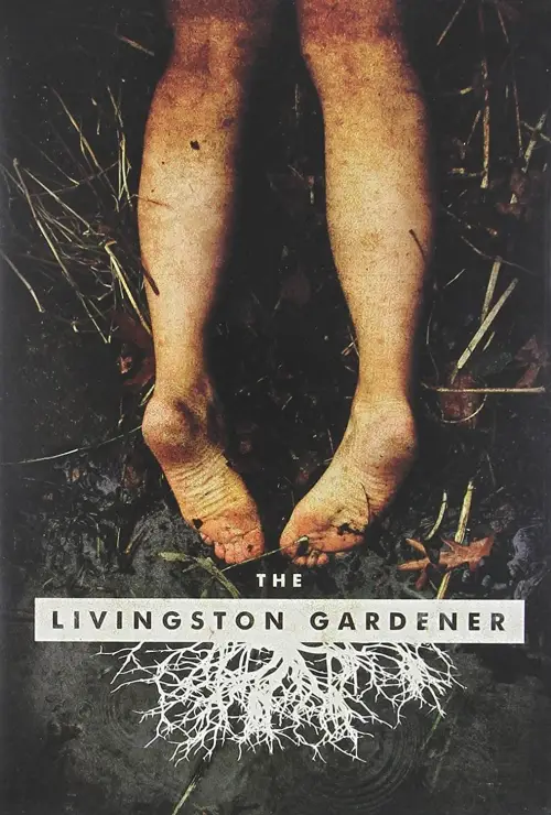 Постер до фільму "The Livingston Gardener"