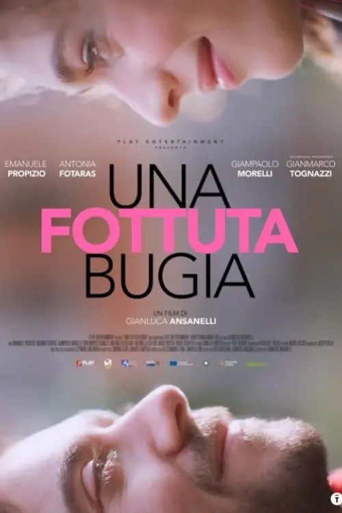 Постер до фільму "Una fottuta bugia"
