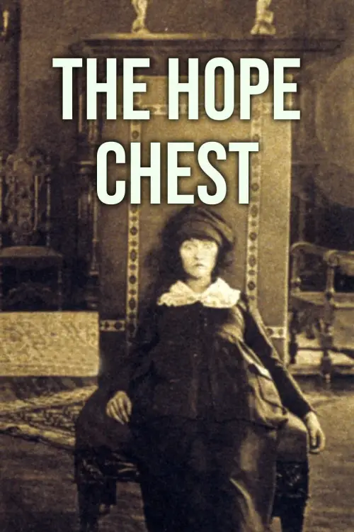 Постер до фільму "The Hope Chest"
