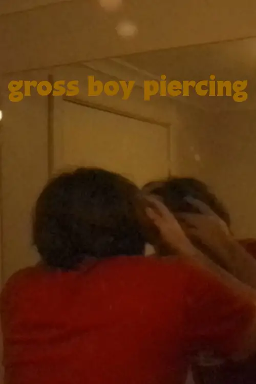 Постер до фільму "Gross boy piercing"
