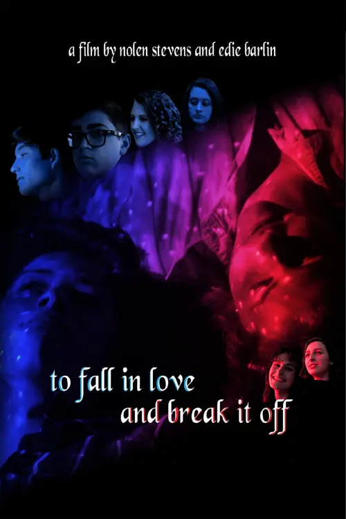 Постер до фільму "To Fall in Love and Break it Off"