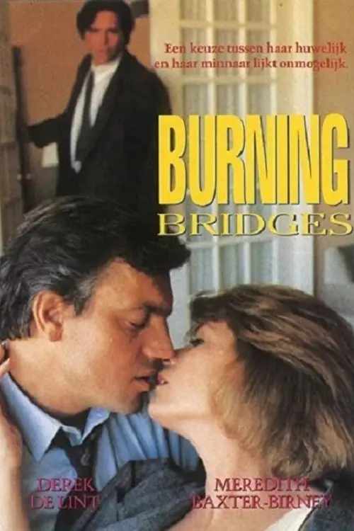 Постер до фільму "Burning Bridges"
