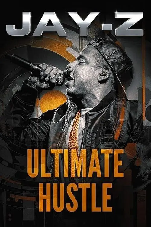 Постер до фільму "Jay-Z: Ultimate Hustle"