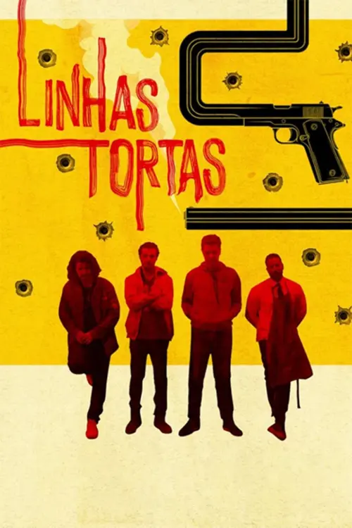 Постер до фільму "Linhas Tortas"