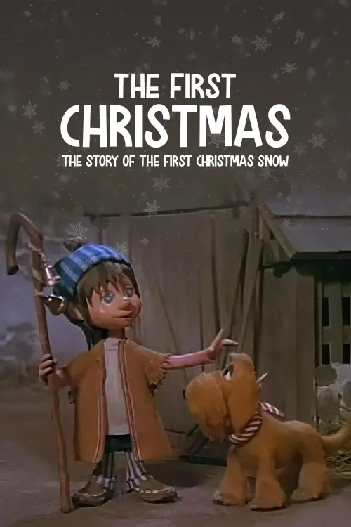 Постер до фільму "The First Christmas: The Story of the First Christmas Snow"