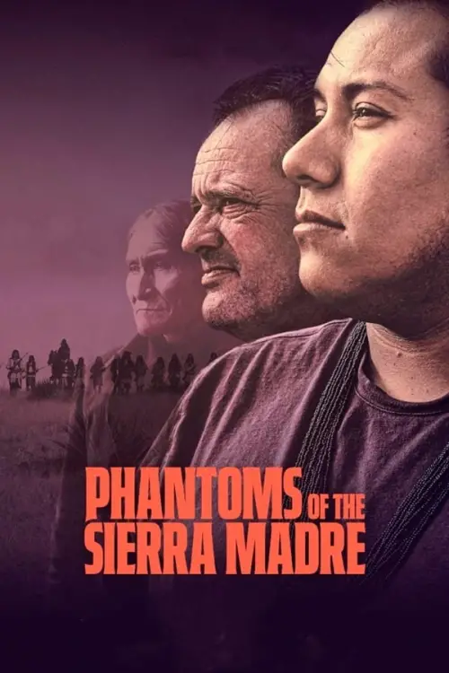 Постер до фільму "Phantoms of the Sierra Madre"