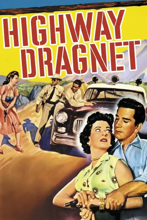 Постер до фільму "Highway Dragnet"