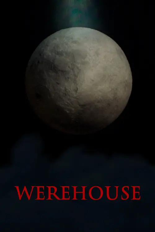 Постер до фільму "Werehouse"