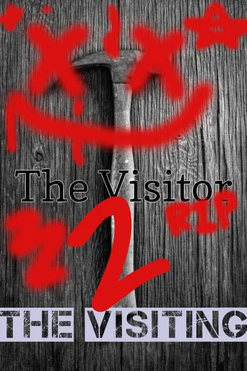 Постер до фільму "The Visitor Part 2"