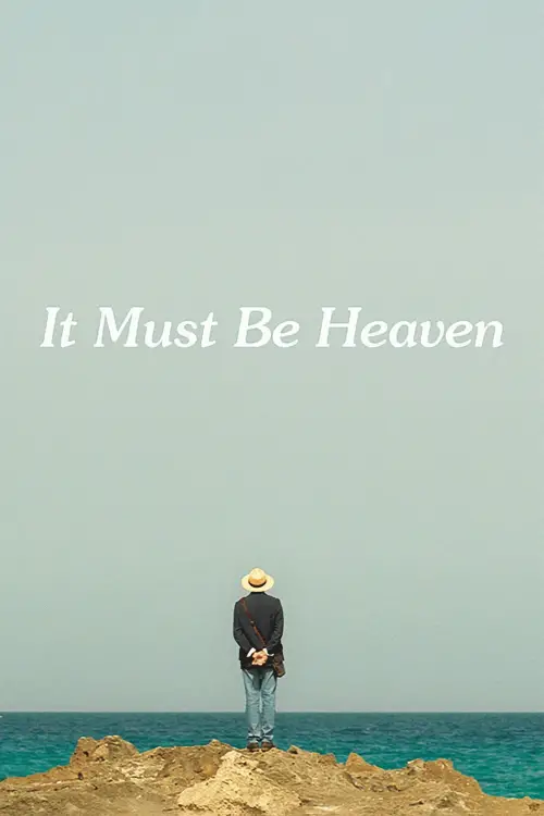 Постер до фільму "It Must Be Heaven"