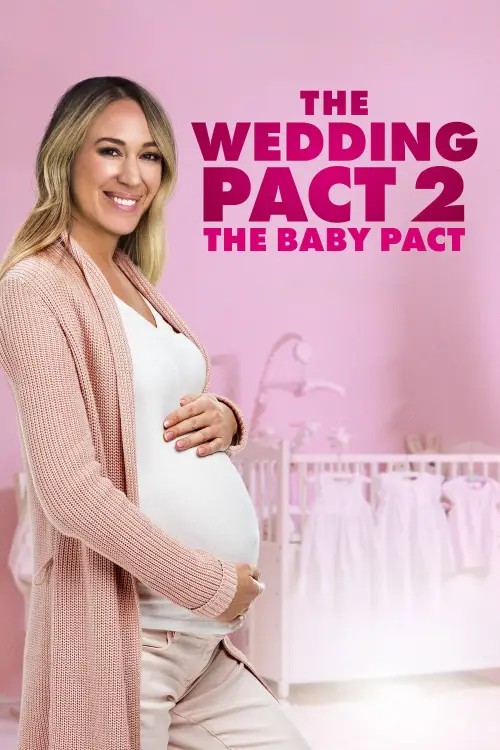Постер до фільму "The Wedding Pact 2: The Baby Pact"