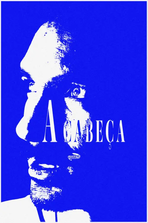 Постер до фільму "A Cabeça"