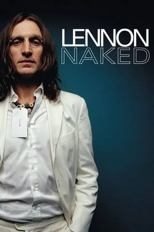 Постер до фільму "Lennon Naked"
