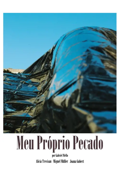 Постер до фільму "Meu Próprio Pecado"