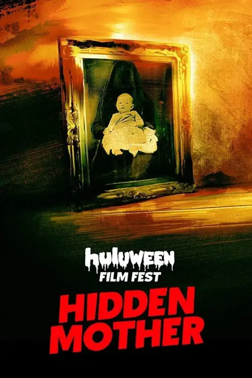 Постер до фільму "Hidden Mother"