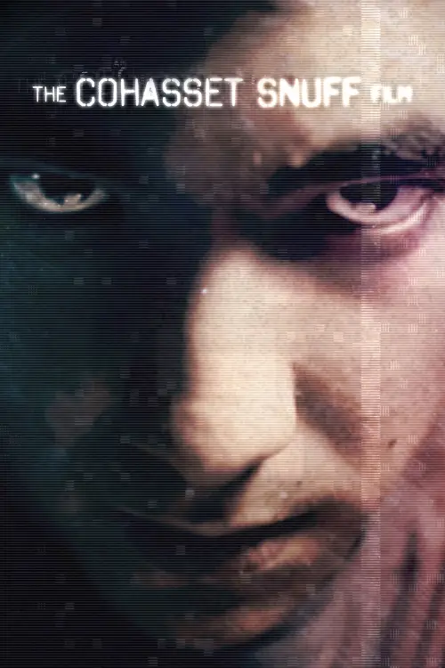 Постер до фільму "The Cohasset Snuff Film"