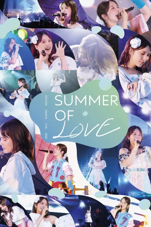 Постер до фільму "UCHIDA MAAYA LIVE 2025 SUMMER OF LOVE"