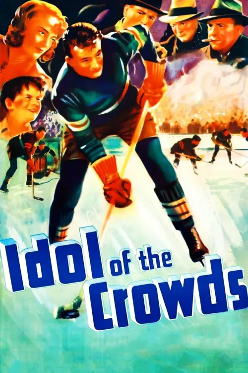 Постер до фільму "Idol of the Crowds"