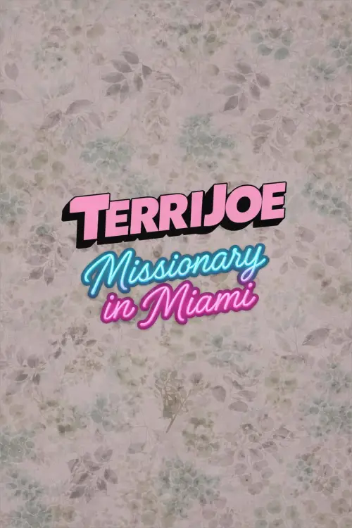 Постер до фільму "Terri Joe: Missionary in Miami"