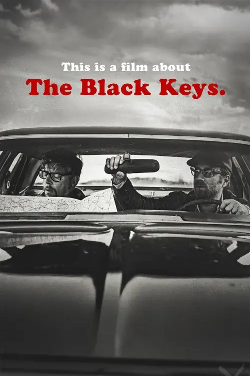 Постер до фільму "This is a Film About the Black Keys"