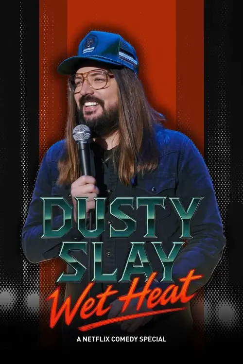 Постер до фільму "Dusty Slay: Wet Heat"