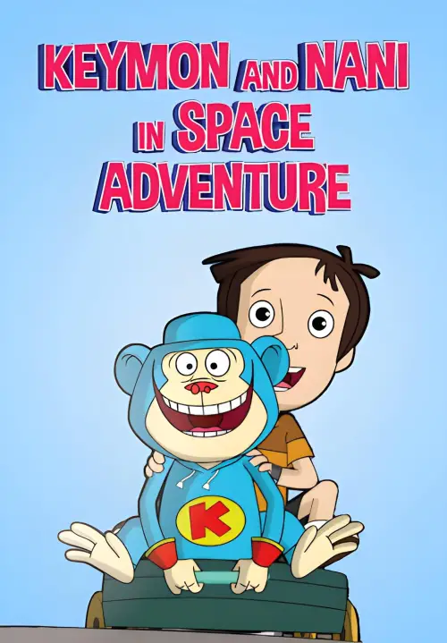 Постер до фільму "Keymon and Nani in Space Adventure"