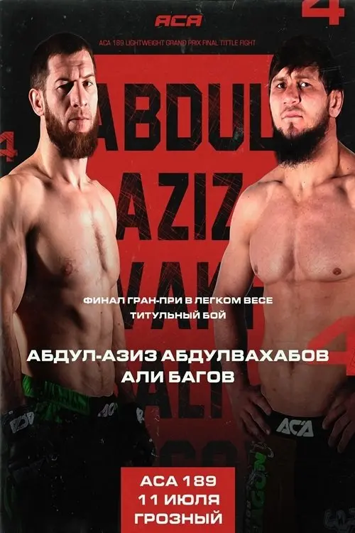 Постер до фільму "ACA 189: Abdulvakhabov vs. Bagov 4"