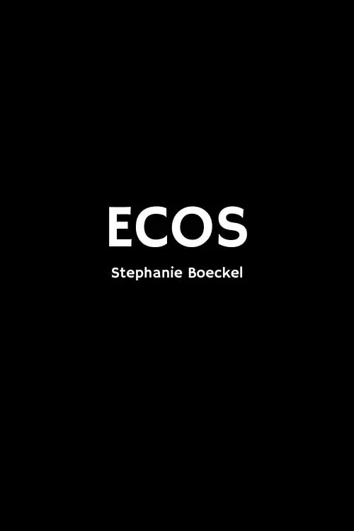 Постер до фільму "Ecos"
