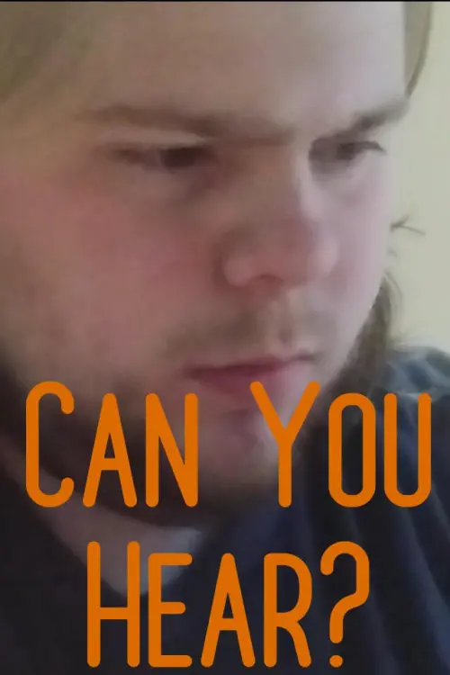 Постер до фільму "Can You Hear?"