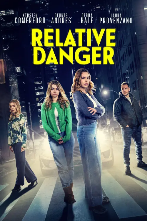 Постер до фільму "Relative Danger"