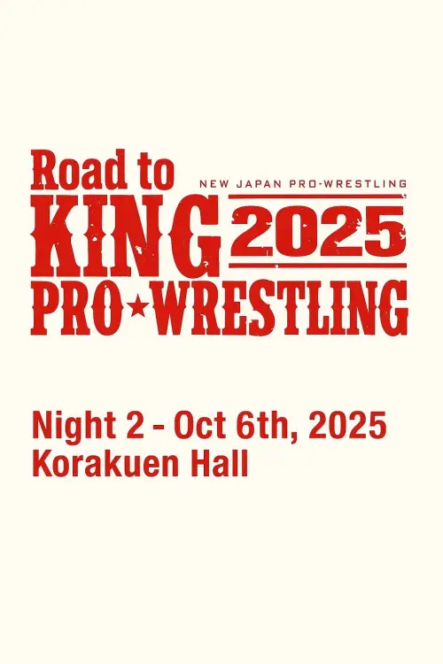 Постер до фільму "NJPW Road to King of Pro-Wrestling 2025 - Day 2"