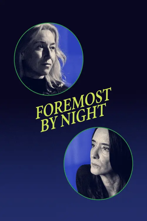 Постер до фільму "Foremost by Night"