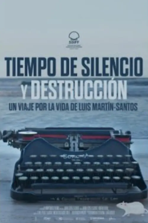 Постер до фільму "Tiempo de silencio y destrucción"
