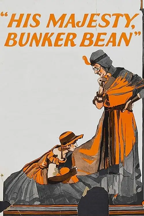Постер до фільму "His Majesty, Bunker Bean"