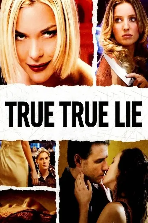 Постер до фільму "True True Lie"