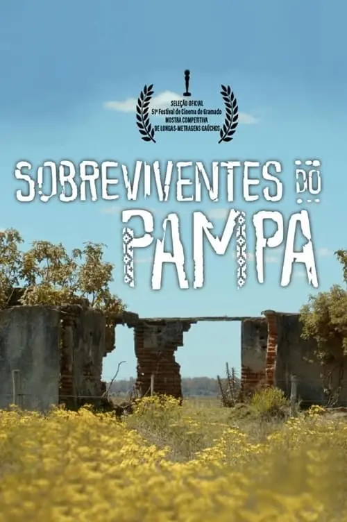 Постер до фільму "Sobreviventes do Pampa"