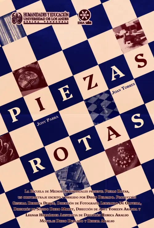 Постер до фільму "Piezas Rotas"