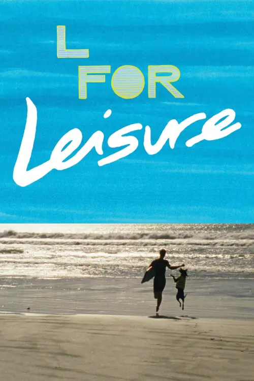 Постер до фільму "L for Leisure"