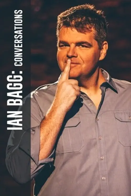 Постер до фільму "Ian Bagg: Conversations"