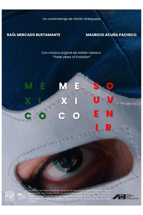 Постер до фільму "Mexico, Mexico, Souvenir"
