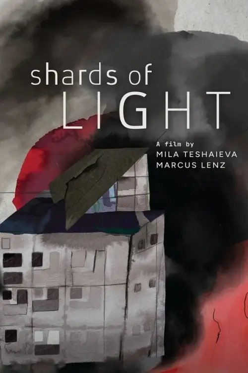 Постер до фільму "Shards of Light"