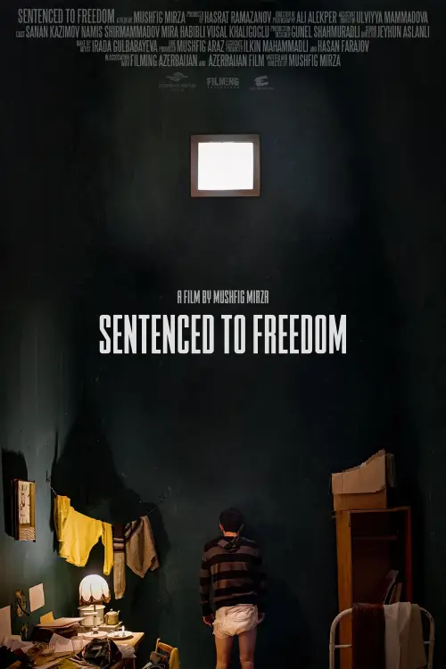 Постер до фільму "Sentenced to Freedom"