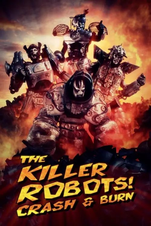 Постер до фільму "The Killer Robots! Crash and Burn"
