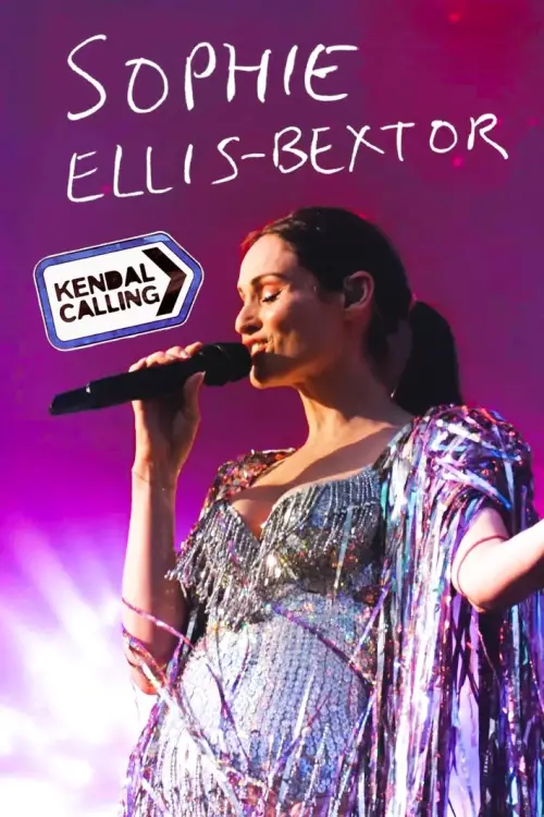 Постер до фільму "Sophie Ellis-Bextor: Live at Kendal Calling"